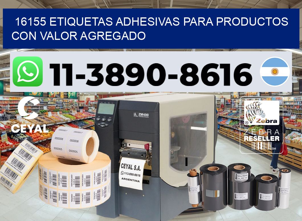 16155 Etiquetas adhesivas para productos con valor agregado
