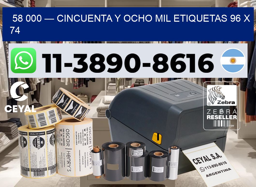 58 000 — cincuenta y ocho mil etiquetas 96 x 74