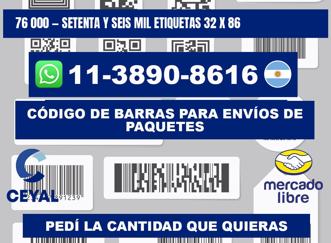 76 000 — setenta y seis mil etiquetas 32 x 86