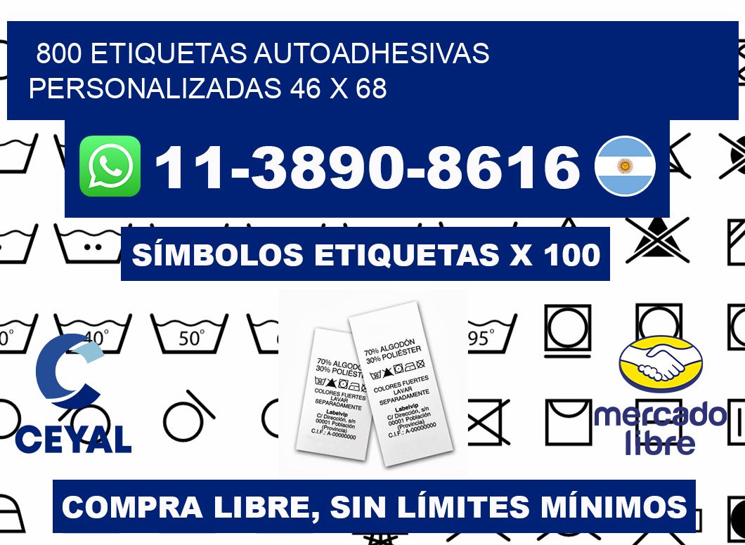 800 Etiquetas autoadhesivas personalizadas 46 x 68