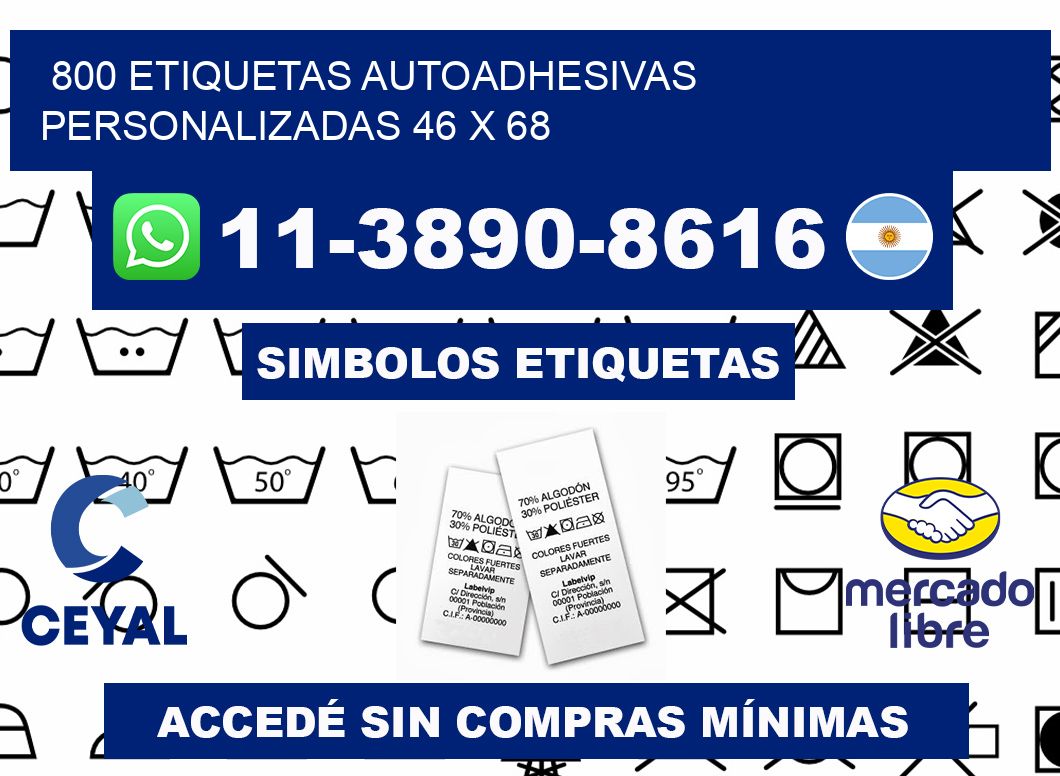 800 Etiquetas autoadhesivas personalizadas 46 x 68