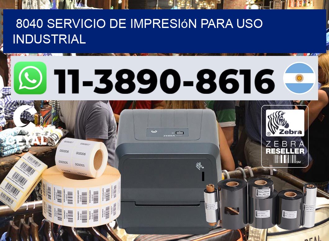 8040 Servicio de impresión para uso industrial