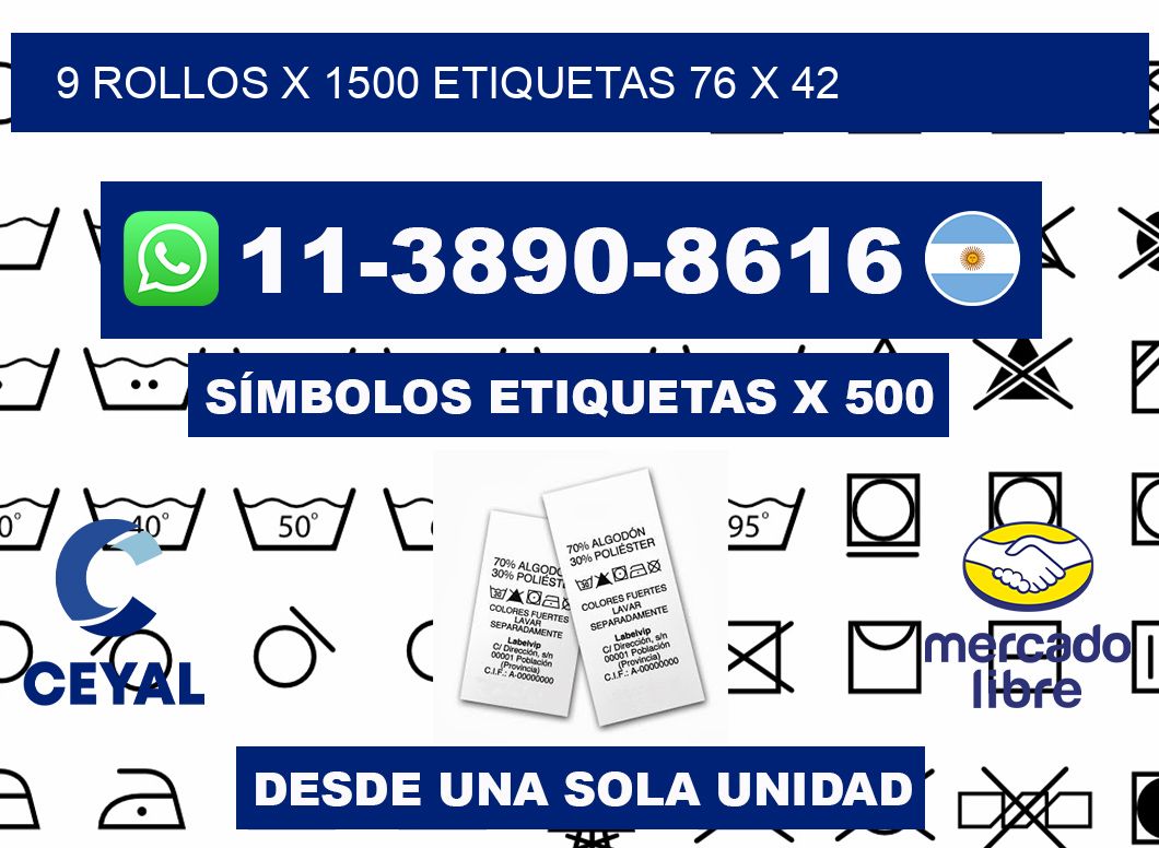 9 rollos x 1500 etiquetas 76 x 42
