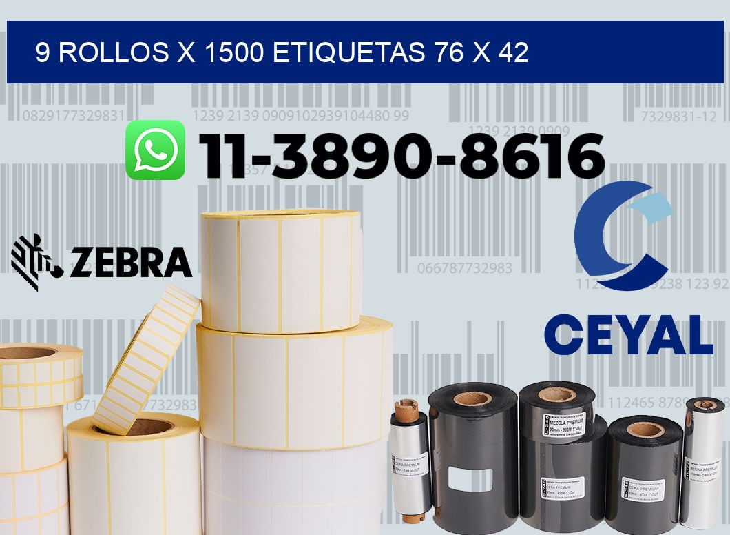 9 rollos x 1500 etiquetas 76 x 42
