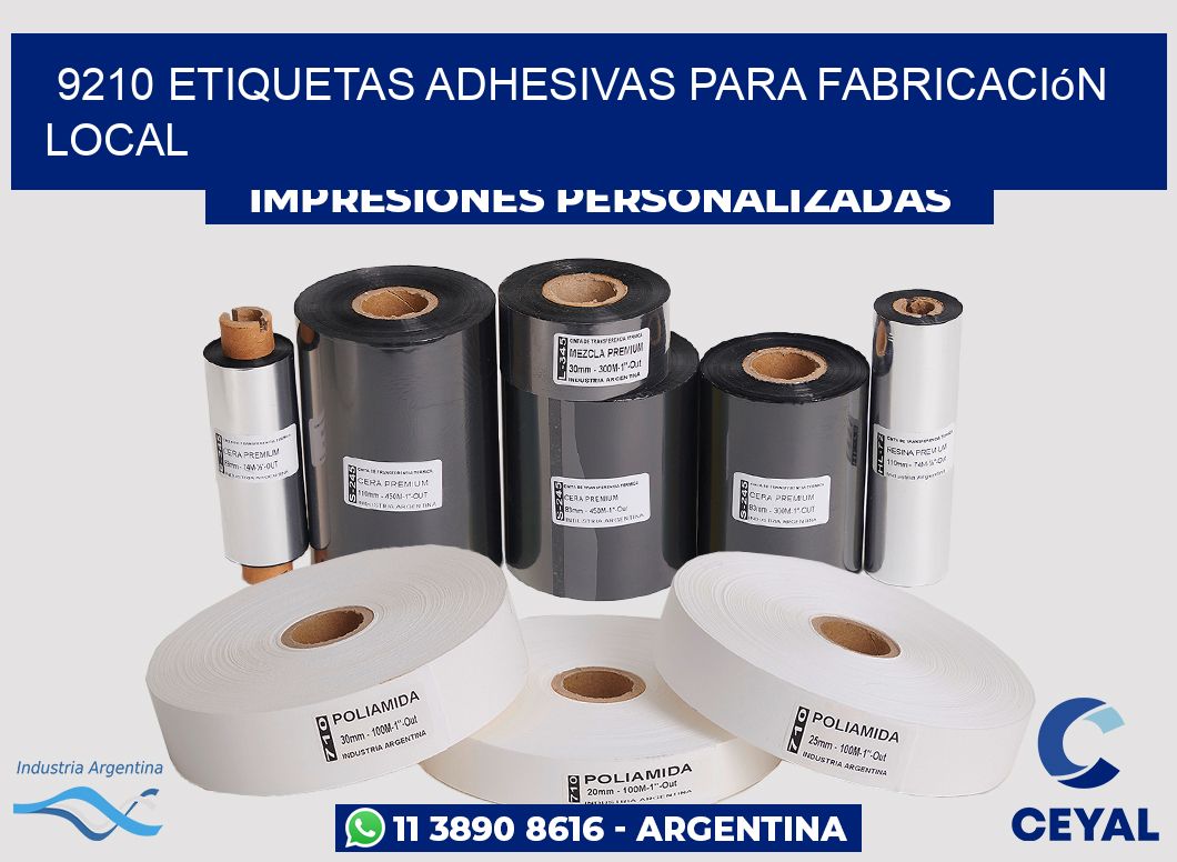 9210 Etiquetas adhesivas para fabricación local