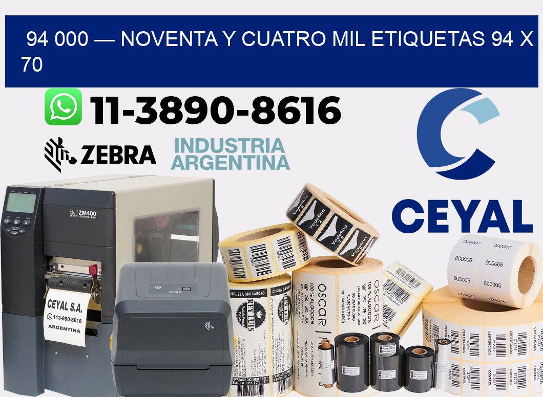 94 000 — noventa y cuatro mil etiquetas 94 x 70