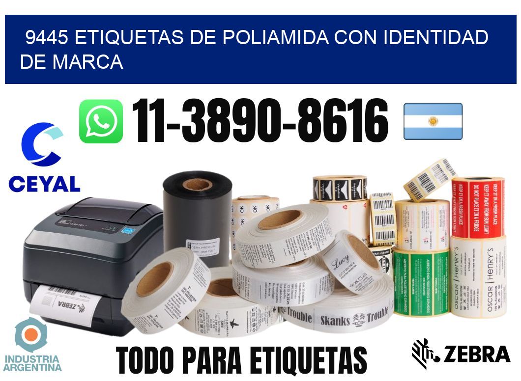 9445 Etiquetas de poliamida con identidad de marca