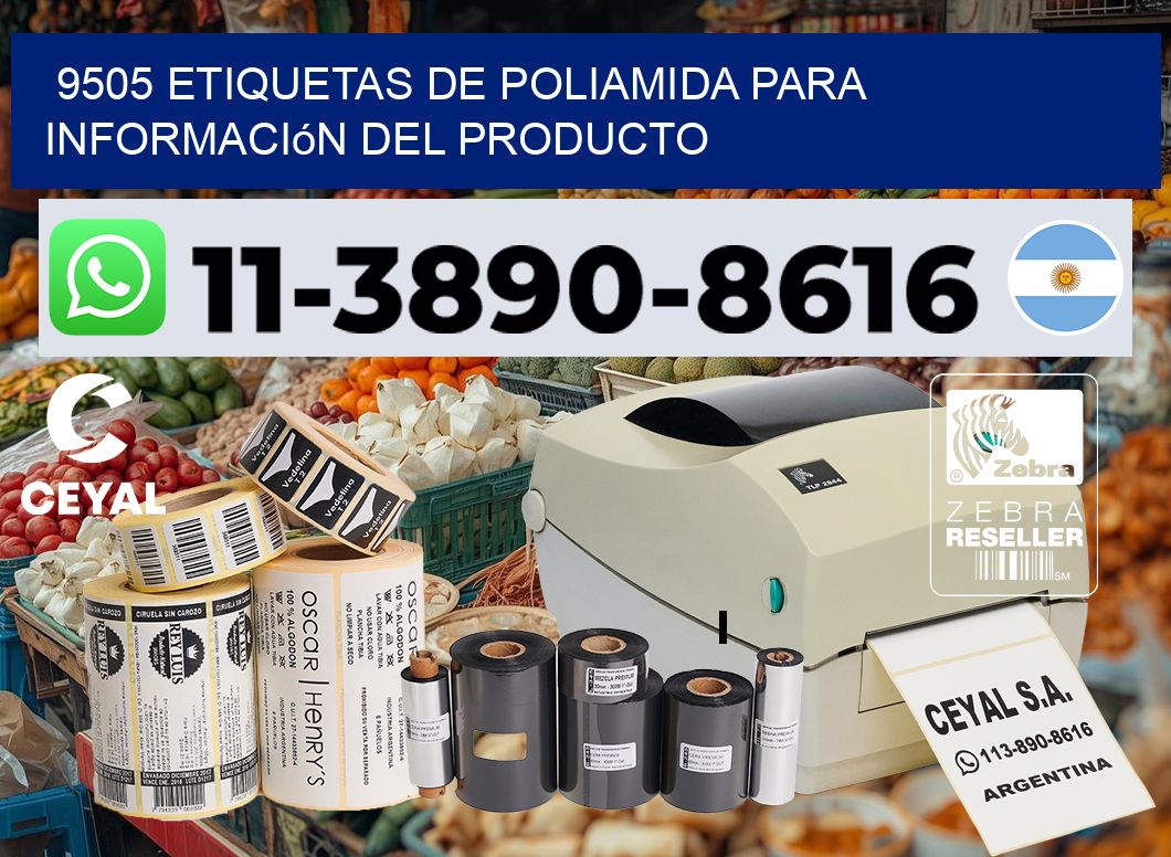 9505 Etiquetas de poliamida para información del producto
