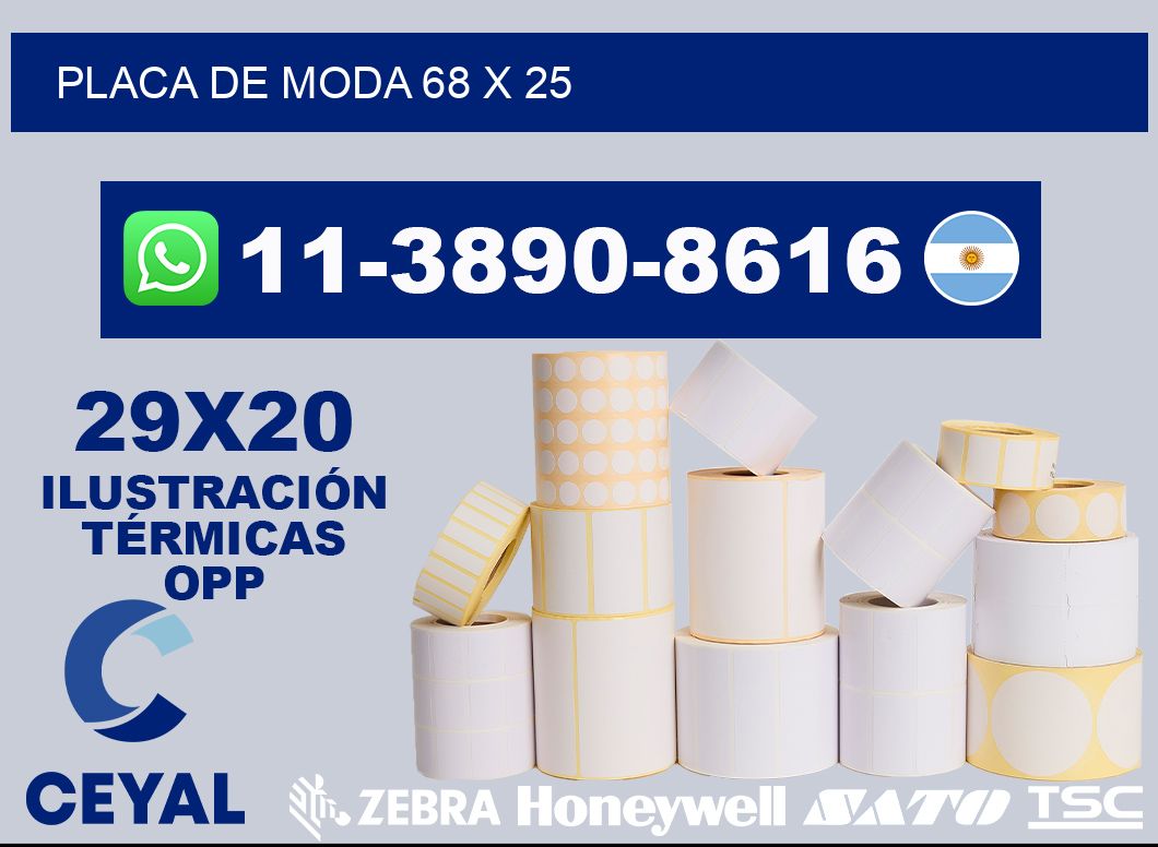 Placa de moda 68 x 25