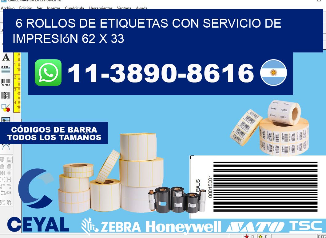 6 rollos de etiquetas con servicio de impresión 62 x 33