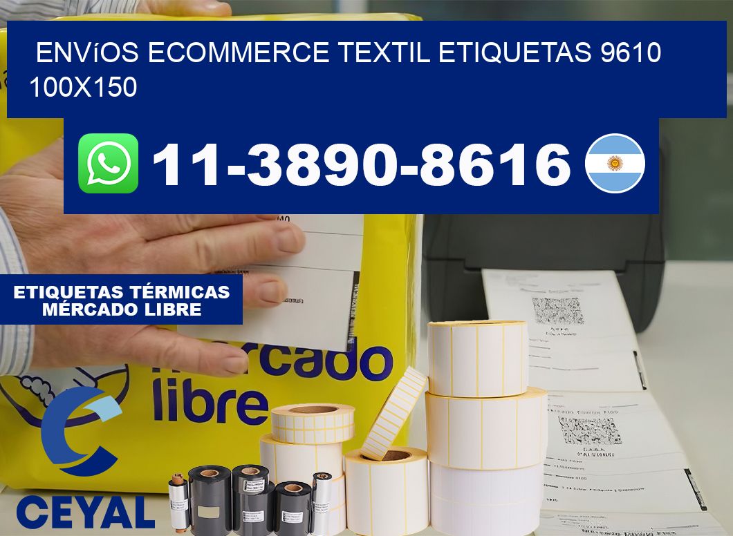 Envíos Ecommerce textil etiquetas 9610 100×150