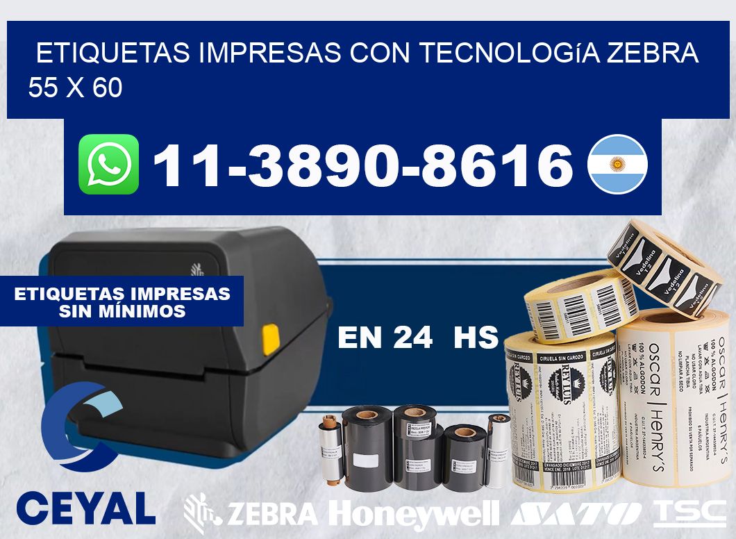 etiquetas impresas con tecnología Zebra 55 x 60