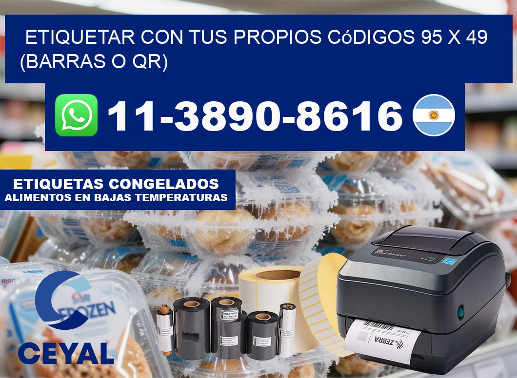Etiquetar con tus propios códigos 95 x 49 (barras o QR)