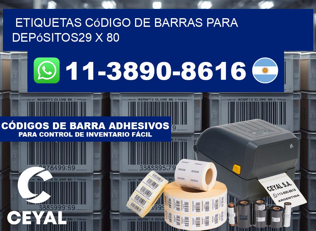 Etiquetas código de barras para depósitos29 x 80