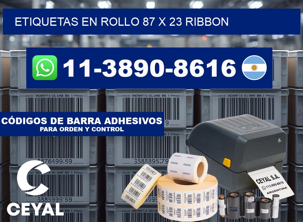 Etiquetas en rollo 87 x 23 ribbon