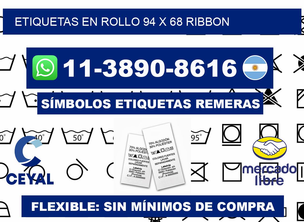 Etiquetas en rollo 94 x 68 ribbon