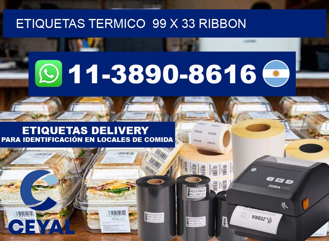 Etiquetas termico 99 x 33 ribbon
