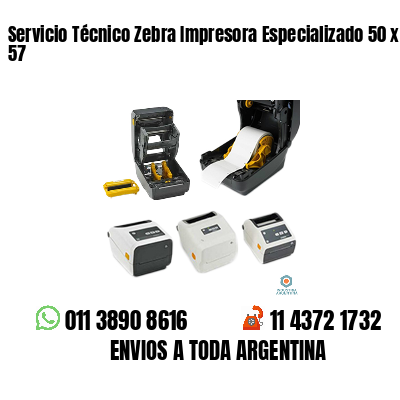 Servicio Técnico Zebra Impresora Especializado 50 x 57