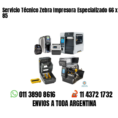 Servicio Técnico Zebra Impresora Especializado 66 x 85