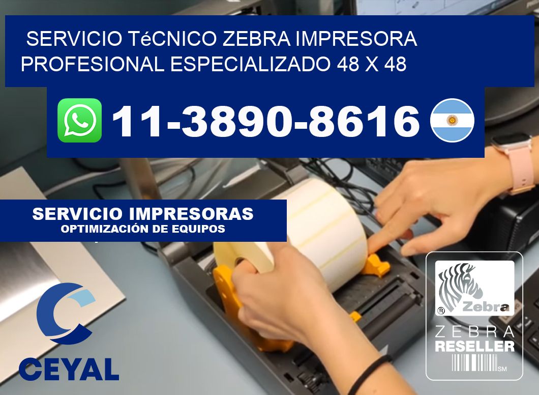 Servicio Técnico Zebra Impresora Profesional Especializado 48 x 48