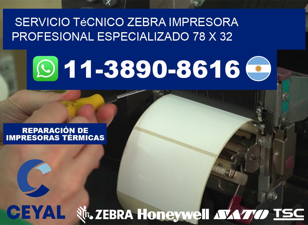 Servicio Técnico Zebra Impresora Profesional Especializado 78 x 32