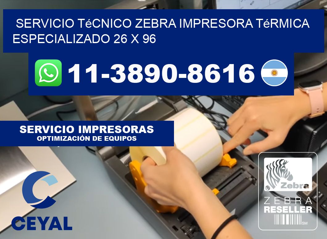Servicio Técnico Zebra Impresora Térmica Especializado 26 x 96