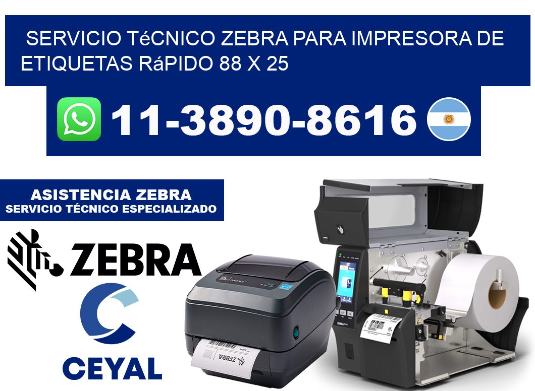 Servicio Técnico Zebra para Impresora de Etiquetas Rápido 88 x 25