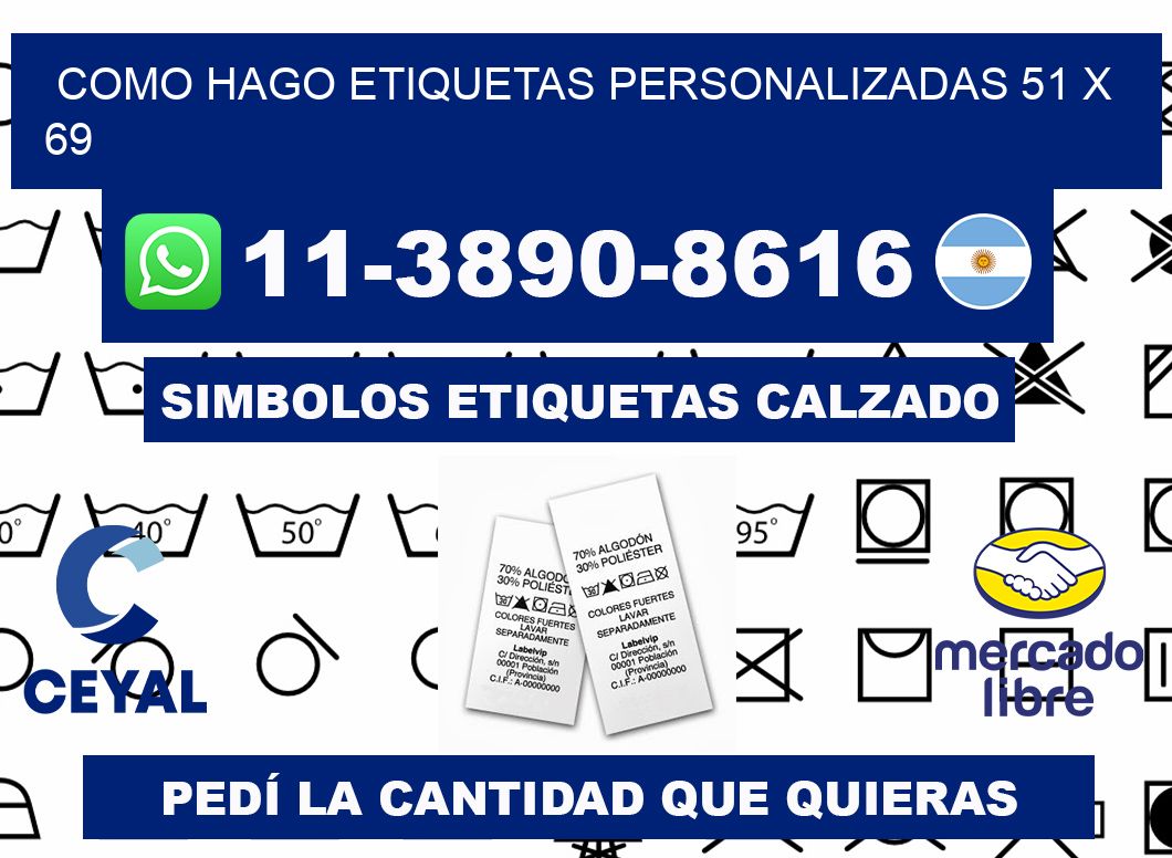 como hago etiquetas personalizadas 51 x 69