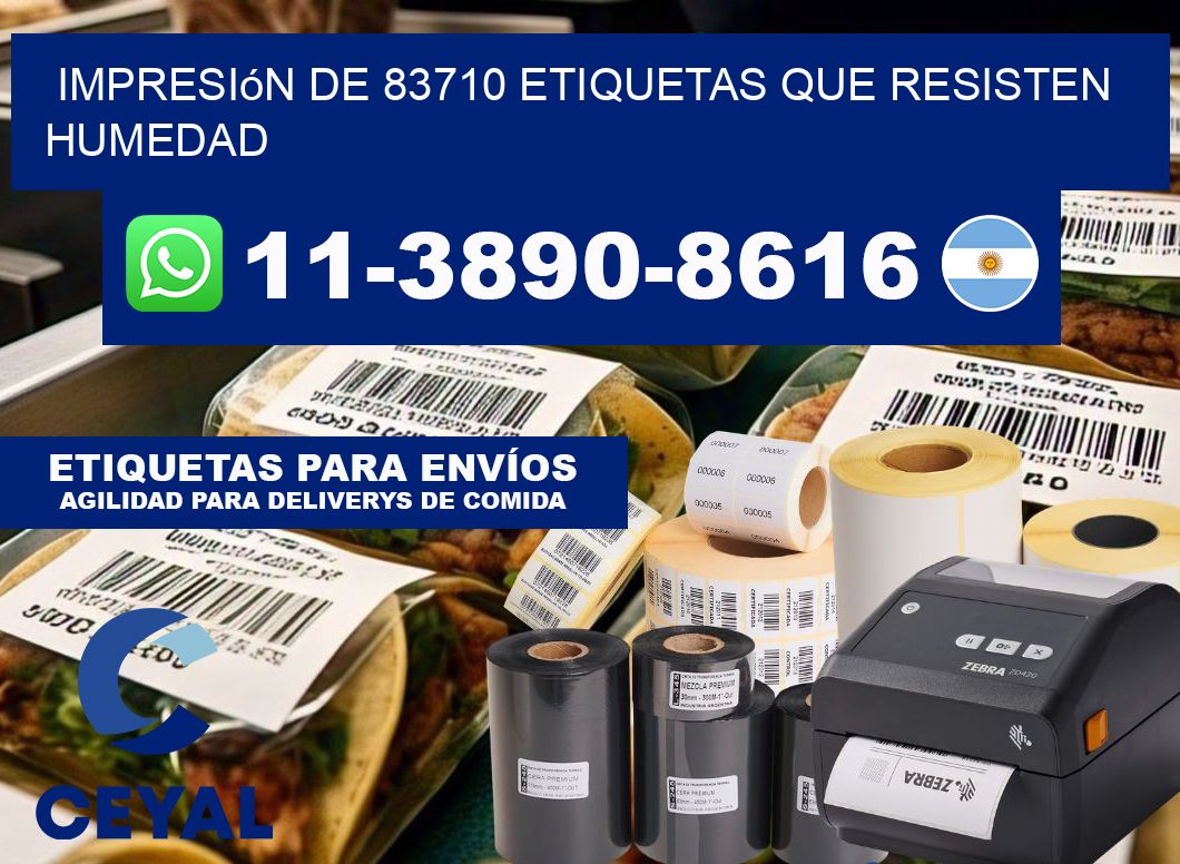 impresión de 83710 etiquetas que resisten humedad