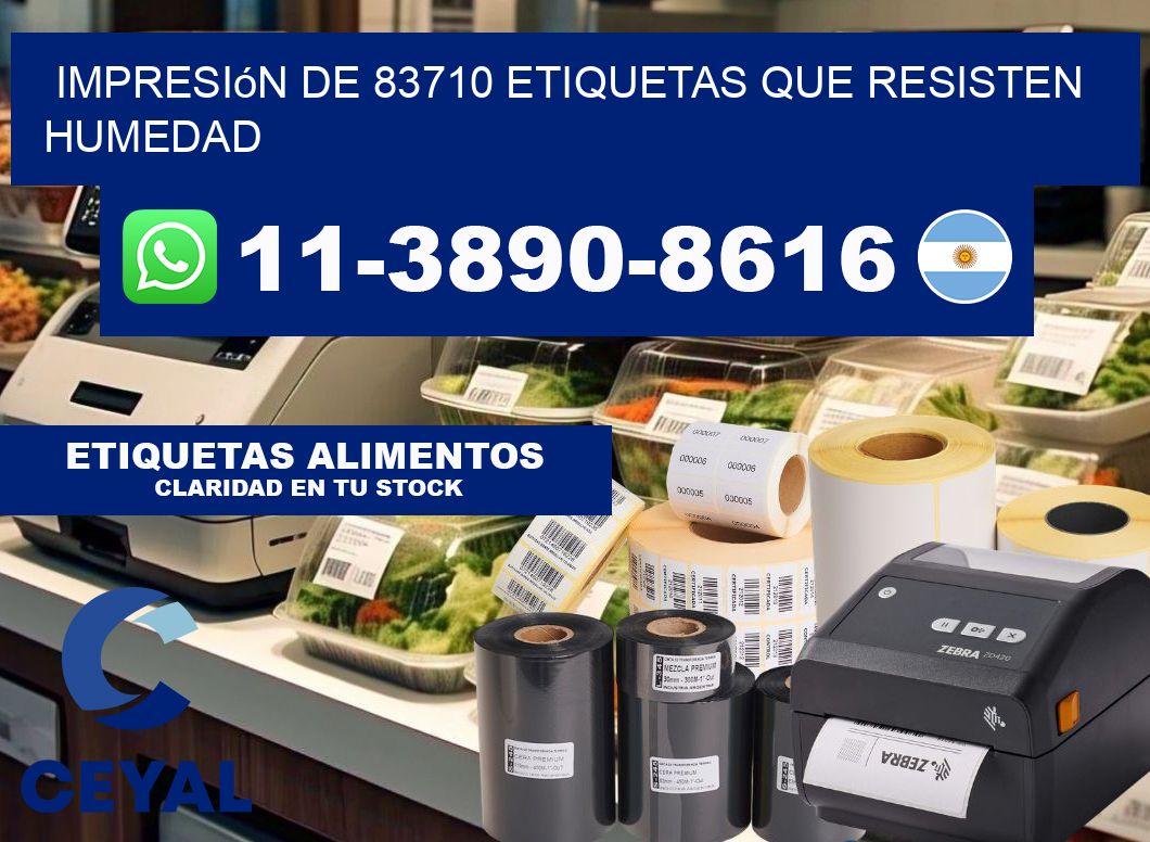 impresión de 83710 etiquetas que resisten humedad