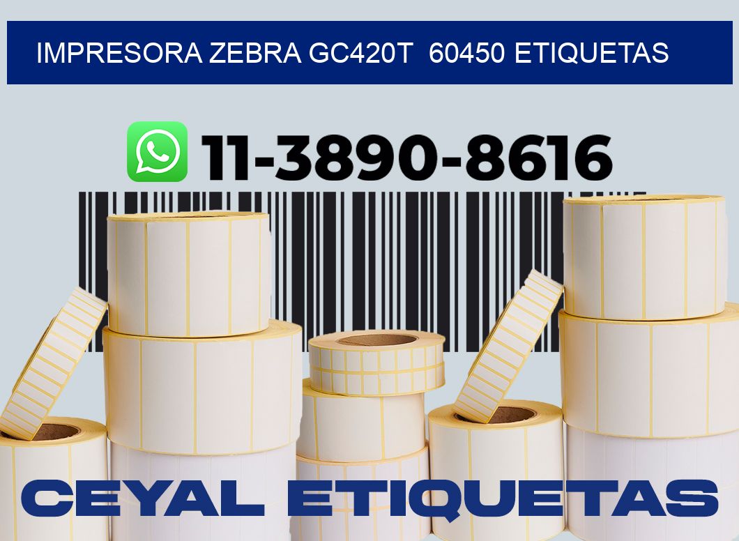 impresora zebra gc420t  60450 etiquetas