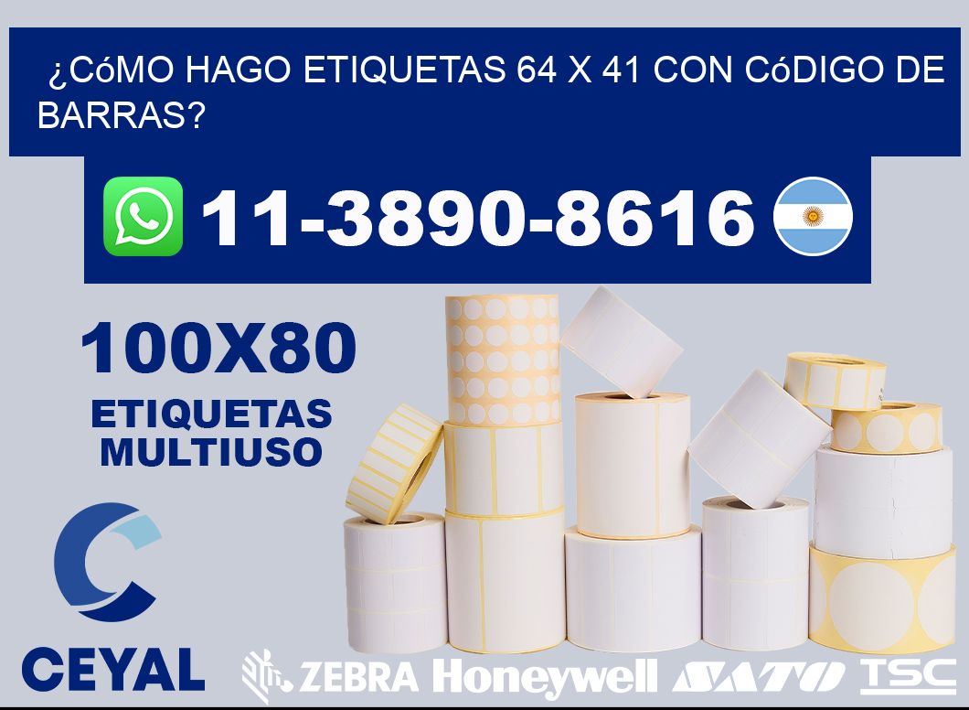 ¿Cómo hago etiquetas 64 x 41 con código de barras?