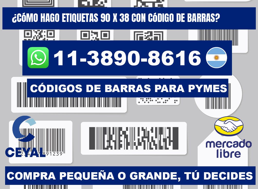 ¿Cómo hago etiquetas 90 x 38 con código de barras?