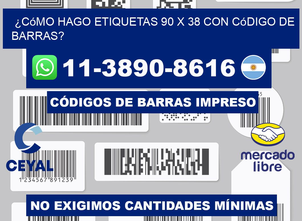 ¿Cómo hago etiquetas 90 x 38 con código de barras?