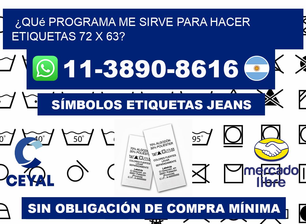 ¿Qué programa me sirve para hacer etiquetas 72 x 63?
