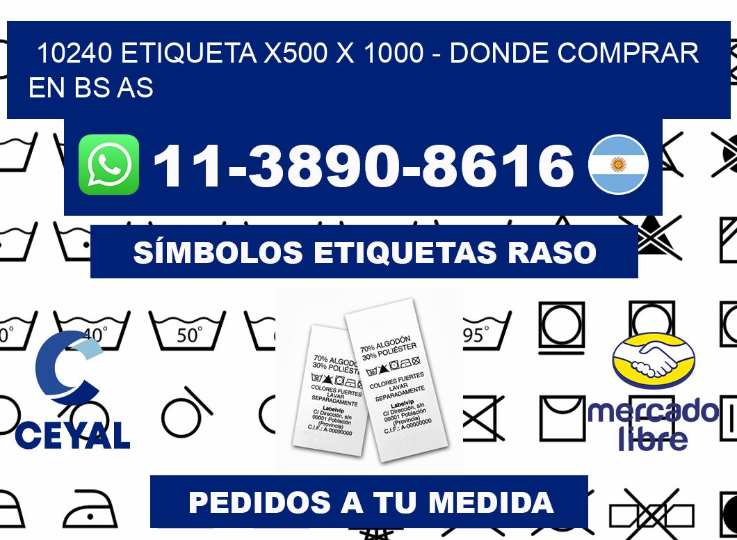10240 etiqueta x500 x 1000 - Donde Comprar en bs as