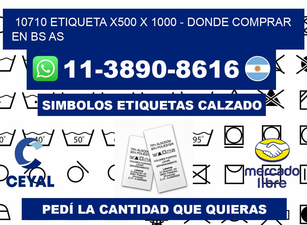 10710 etiqueta x500 x 1000 - Donde Comprar en bs as
