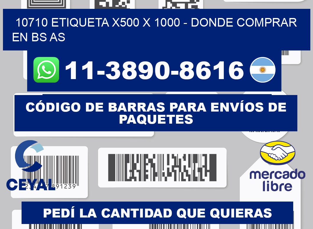 10710 etiqueta x500 x 1000 - Donde Comprar en bs as