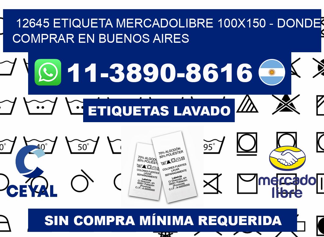 12645 etiqueta MercadoLibre 100x150 - Donde Comprar en Buenos Aires