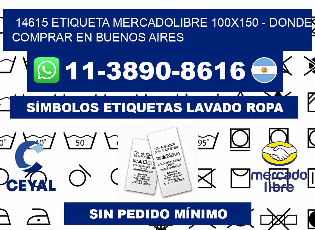 14615 etiqueta MercadoLibre 100x150 - Donde Comprar en Buenos Aires