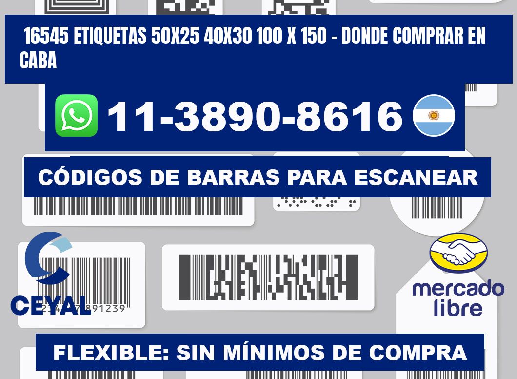 16545 etiquetas 50x25 40x30 100 x 150 - Donde Comprar en Caba