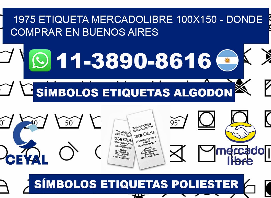 1975 etiqueta MercadoLibre 100x150 - Donde Comprar en Buenos Aires