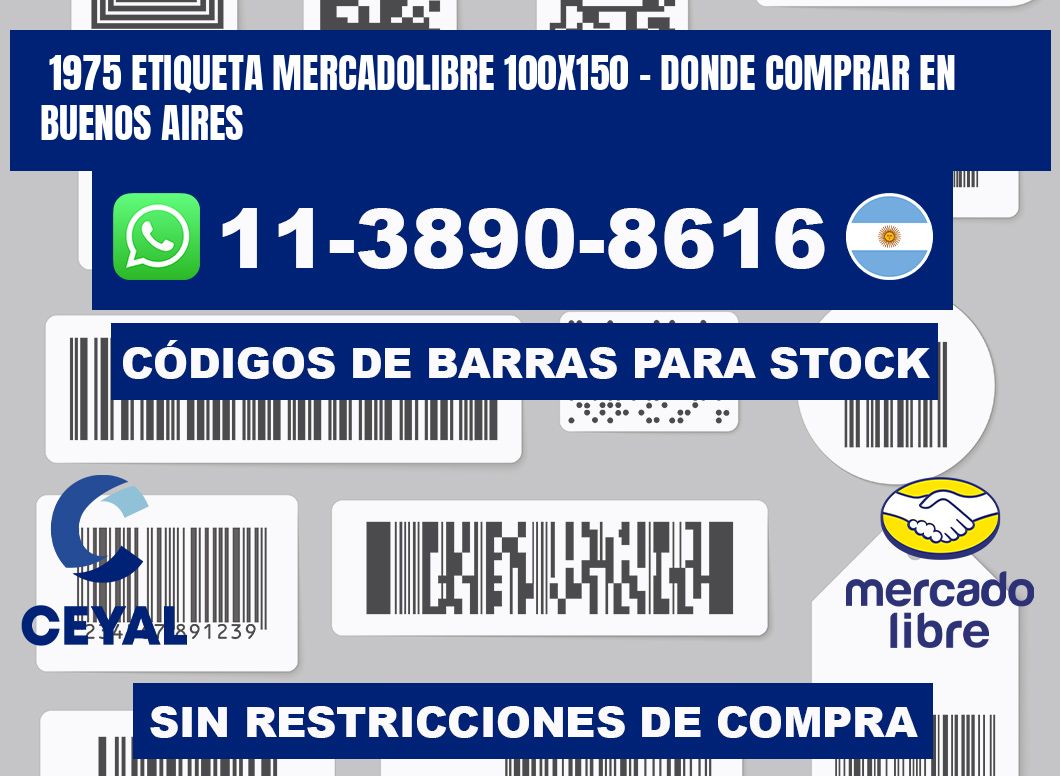 1975 etiqueta MercadoLibre 100x150 - Donde Comprar en Buenos Aires