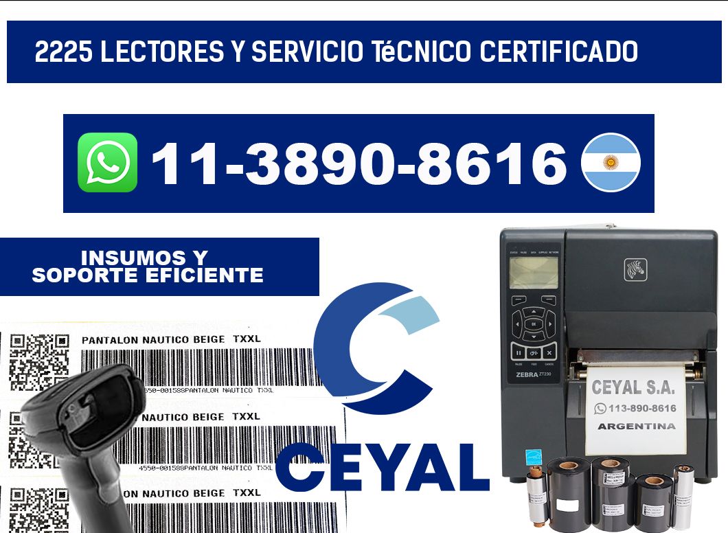 2225 Lectores y Servicio Técnico Certificado