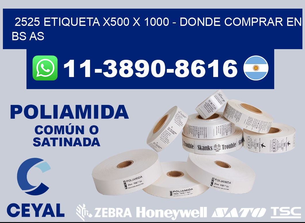 2525 etiqueta x500 x 1000 - Donde Comprar en bs as
