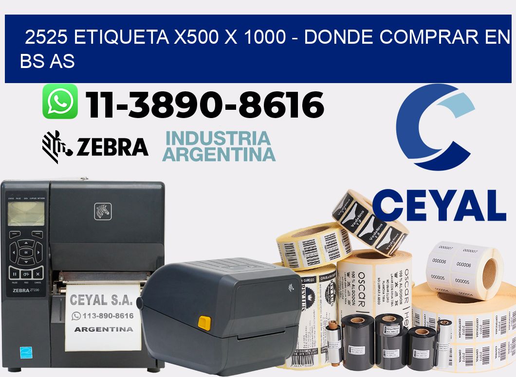 2525 etiqueta x500 x 1000 - Donde Comprar en bs as