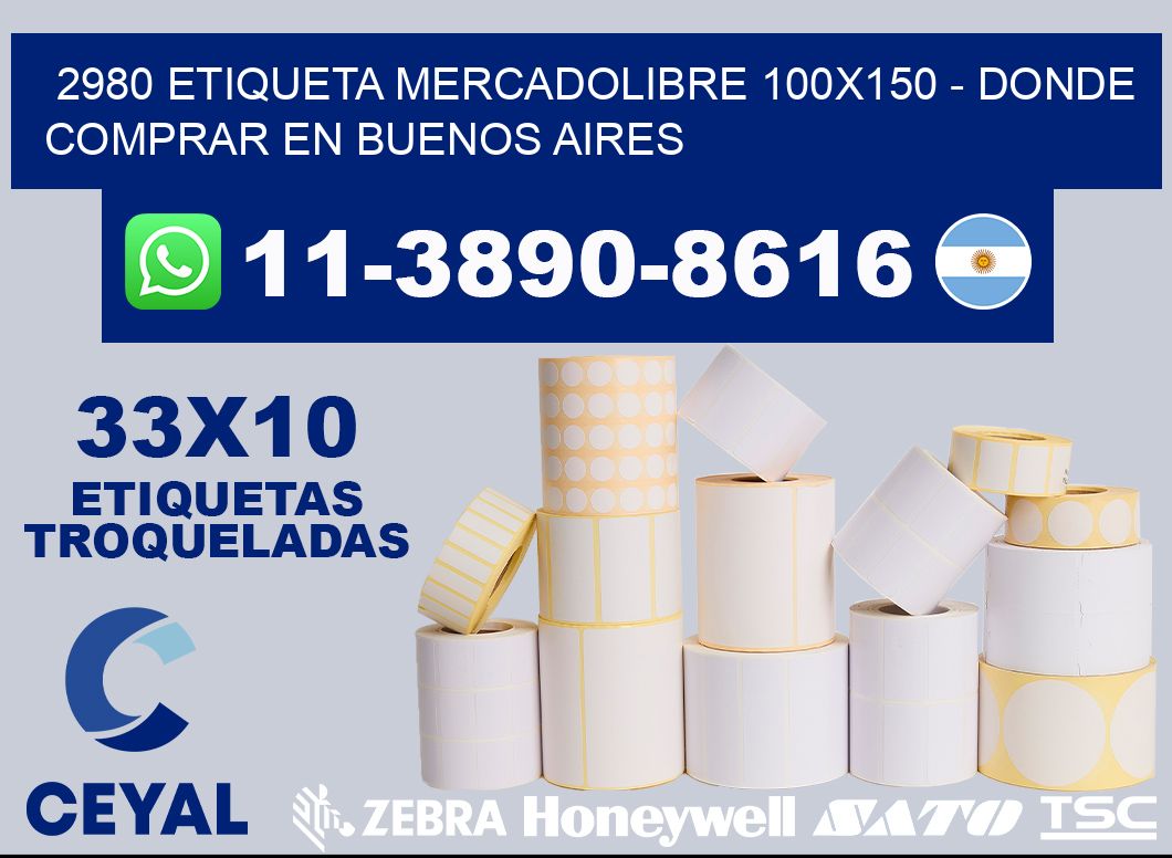 2980 etiqueta MercadoLibre 100x150 - Donde Comprar en Buenos Aires