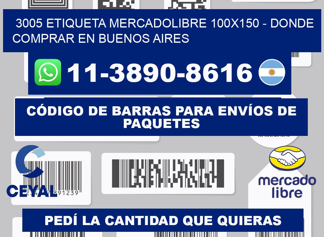 3005 etiqueta MercadoLibre 100x150 - Donde Comprar en Buenos Aires