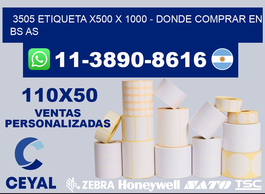 3505 etiqueta x500 x 1000 - Donde Comprar en bs as