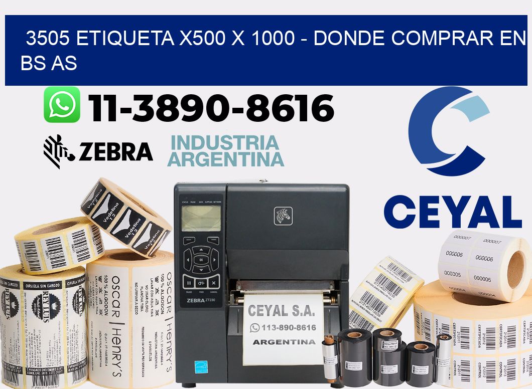 3505 etiqueta x500 x 1000 - Donde Comprar en bs as